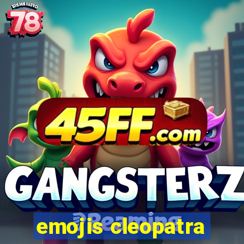 emojis cleopatra